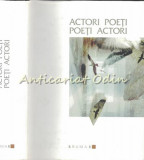 Cumpara ieftin Actori Poeti - Poeti Actori - Antologie: Lucia Nicoara, Cristina Gavrila