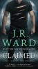 Carte Straina Engleza Claimed Volume 1 Univers Black Dagger Brotherhood Suspans Romantism