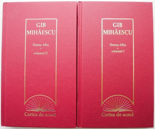 Donna Alba (2 volume) &ndash; Gib Mihaescu