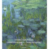 Konemann: Impressionism 1860-1910 (Art Periods &amp; Movements)