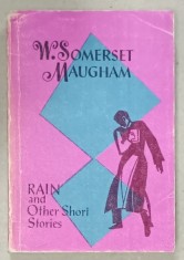 RAIN AND OTHER SHORT STORIES by W. SOMERSET MAUGHAM , 1977