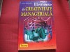 Tony Proctor - Elemente de creativitate manageriala