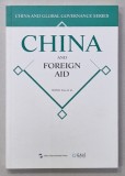 CHINA AND FOREIGN AID by WANG Luo et al. , 2019