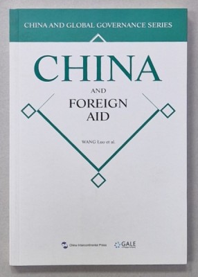 CHINA AND FOREIGN AID by WANG Luo et al. , 2019 foto