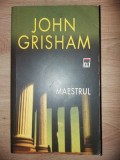 Maestrul- John Grisham