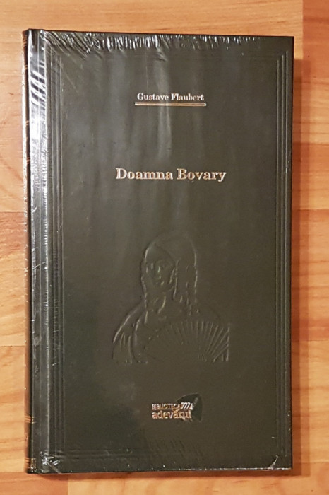 Doamna Bovary de Gustave Flaubert. Colectia Adevarul