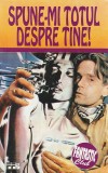 F. M. BUSBY - SPUNE-MI TOTUL DESPRE TINE ( ANTOLOGIE SF )