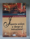 Ioan Jinga, Ion Negret Dobridor - Inspectia scolara si design-ul instructional