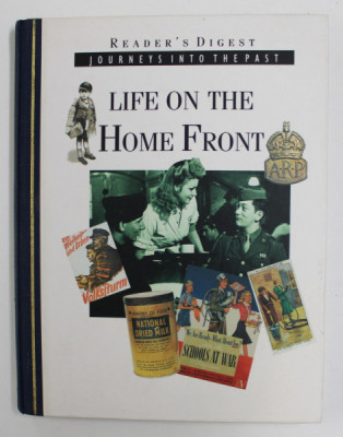 LIFE ON THE HOME FRONT - READER&amp;#039;S DIGEST JOURNEYS INTO THE PAST , 1993 foto