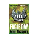 Henderson's Boys: Eagle Day