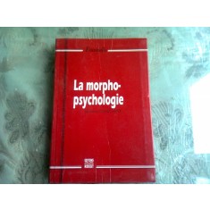 LA MORPHOPSYCHOLOGIE - MICHELINE TASSART LAINEY (CARTE IN LIMBA FRANCEZA)