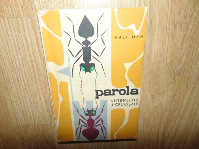 I.HALIFMAN -PAROLA ANTENELOR INCRUCISATE