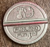 M3C1 138 - Jeton de colectie - FUNLAND - FUN 4 LAND