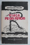 Viata pe un peron - Octavian Paler - Eseu, critica literara, sociologie, filozofie - Romana, Engleza - Brosata/Cartonata