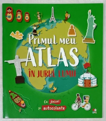 PRIMUL MEU ATLAS IN JURUL LUMII , CU JOCURI SI AUTOCOLANTE , 2020 foto