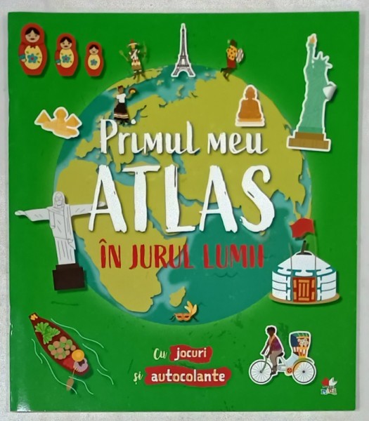 PRIMUL MEU ATLAS IN JURUL LUMII , CU JOCURI SI AUTOCOLANTE , 2020