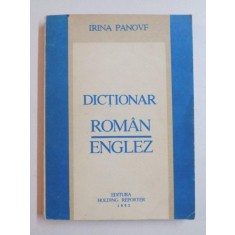 DICTIONAR ROMAN - ENGLEZ de IRINA PANOVF 1992