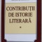 CONTRIBUTII DE ISTORIE LITERARA de NICOLAE SCURTU , 2011 , DEDICATIE *
