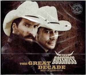 CD The BossHoss &lrm;&ndash; The Great Decade (Best Of 2006-2016) (SIGILAT) (M)