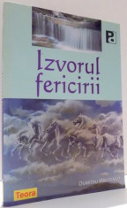 IZVORUL FERICIRII de DUMITRU HRISTENCO , 2010 foto