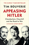 Appeasing Hitler | Tim Bouverie
