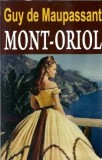 Mont-Oriol - Guy de Maupassant