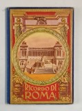 RICORDO DI ROMA , MINIALBUM CU FOTOGRAFII DE EPOCA , FORMAT ARMONICA , TEXT IN ITALIANA , FRANCEZA , GERMANA , ENGLEZA , INCEPUT DE SEXOL XX