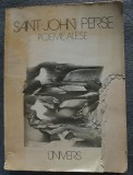 Saint-John Perse - Poeme alese (Editura Univers, 1983; ilustr.: Damian Petrescu)