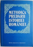 Metodica predarii istoriei Romaniei - Elena Ene - Carte beletristica