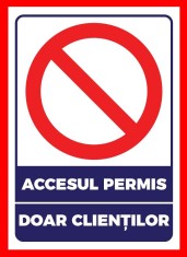 Placuta pentru accesul permis doar clientilor foto