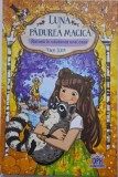 Luna si padurea magica &ndash; Usch Luhn (coperta putin uzata)