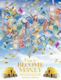 How to Become Money