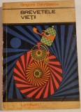 Grigore Davidescu - Brevetele vietii