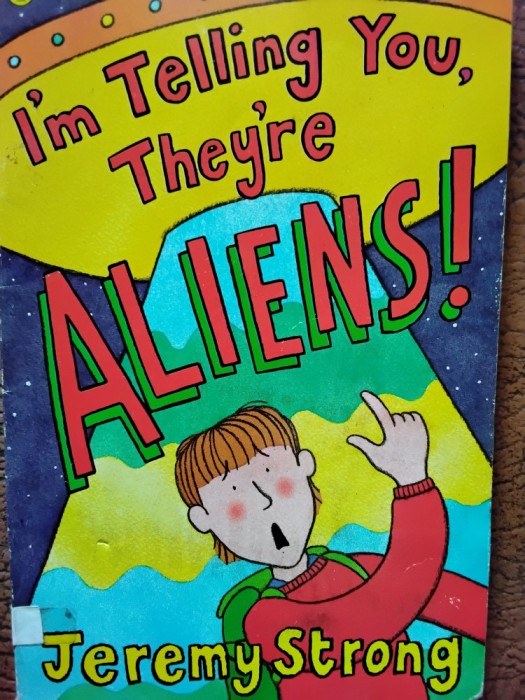 I&#039;m Telling You They&#039;re Alliens! - Jeremy Strong (5+1)5