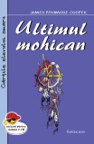 Ultimul mohican - James Fenimore Cooper