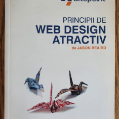 Principii de WEB DESIGN atractiv - Jason Beaird