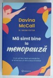 MA SIMT BINE LA MENOPAUZA de DAVINA MCCALL si DR. NAOMI POTTER, 2024