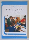 METODE ACTIVE DE PREDARE - INVATARE , MODELE SI APLICATII LA RELIGIE de DORIN OPRIS si MONICA OPRIS , 2008