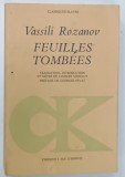 FEUILLES TOMBEES par VASSILI ROZANOV , 1984 , PREZINTA URME DE UZURA