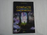 CONTACTE SURPRIZATOARE, DAR EVIDENTE CU ENIGMATICA LUME DE DINCOLO - GIOVANNI SCIUTO