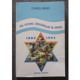 Carol Bines - Din istoria imigrărilor &icirc;n Israel 1882-1995