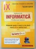 MANUAL DE INFORMATICA , CLASA A IX-A si A - X-A , VARIANTA C++ , de TUDOR SORIN , 2012