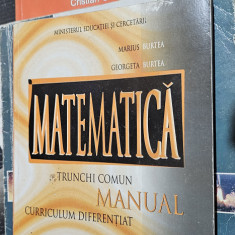 MATEMATICA TRUNCHI COMUN CURRICULUM DIFERENTIAT CLASA A X A MARIUS BURTEA