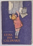 LUNA DIN CALIMARA , STIHURI , ilustratii de IURA DARIE , text de CEZAR DRAGOI , 1959