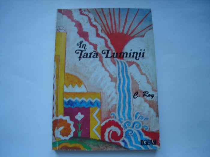 In Tara Luminii - Cristina Roy