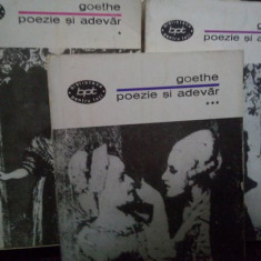 Goethe - Poezie si adevar, 3 vol. (1967)