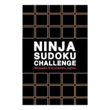 Ninja Sudoku Challenge Over 200 Puzzles to Do Anywhere, Anytime