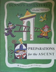 DUNNO&#039;S ADVENTURES. PREPARATIONS FOR THE ASCENT-NIKOLAI NOSOV-236739