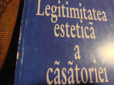 LEGITIMITATEA ESTETICA A CĂSĂTORIEI - SOREN KIERKEGAARD,MASINA DE SCRIS 174P foto