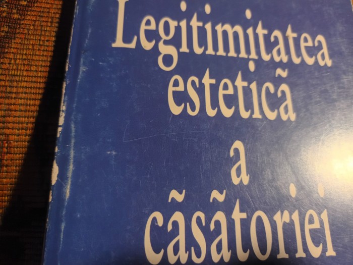 LEGITIMITATEA ESTETICA A CĂSĂTORIEI - SOREN KIERKEGAARD,MASINA DE SCRIS 174P